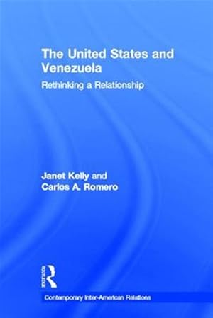 Immagine del venditore per United States and Venezuela : Rethinking a Relationship venduto da GreatBookPricesUK