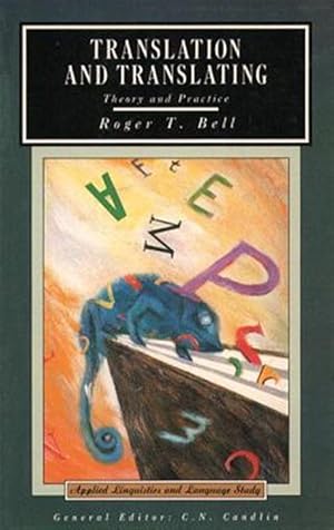Bild des Verk�ufers f�r Translation and Translating : Theory and Practice zum Verkauf von GreatBookPricesUK