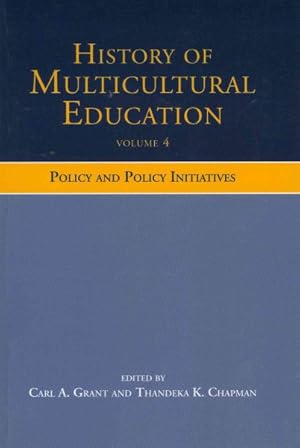 Seller image for History of Multicultural Education : Policy and Policy Initiatives for sale by GreatBookPricesUK