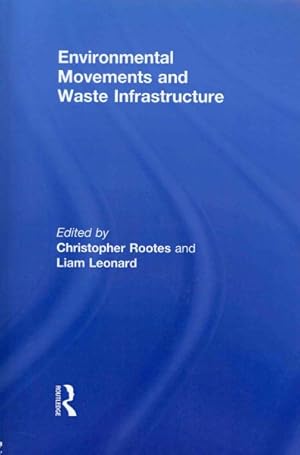 Imagen del vendedor de Environmental Movements and Waste Infrastructure a la venta por GreatBookPricesUK
