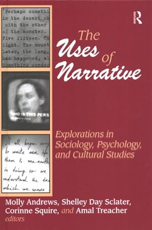 Immagine del venditore per Uses of Narrative : Explorations in Sociology, Psychology and Cultural Studies venduto da GreatBookPricesUK