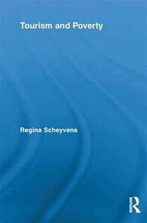 Bild des Verk�ufers f�r Tourism and Poverty zum Verkauf von GreatBookPricesUK
