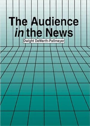 Immagine del venditore per Audience in the News venduto da GreatBookPricesUK