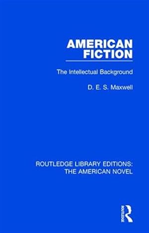 Immagine del venditore per American Fiction : The Intellectual Background venduto da GreatBookPricesUK