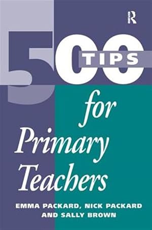 Immagine del venditore per 500 Tips for Primary Teachers venduto da GreatBookPricesUK