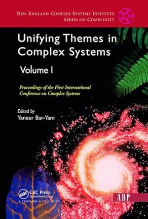 Imagen del vendedor de Unifying Themes in Complex Systems : Proceedings of the First International Conference on Complex Systems a la venta por GreatBookPricesUK
