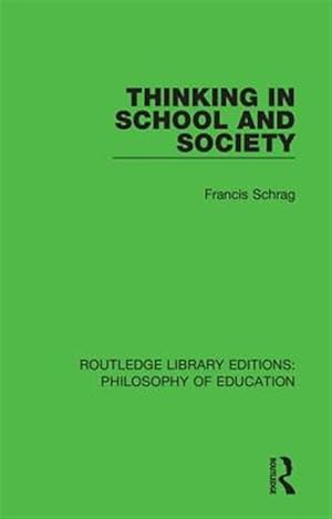 Seller image for Thinking in School and Society for sale by GreatBookPricesUK