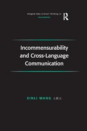 Bild des Verk�ufers f�r Incommensurability and Cross-language Communication zum Verkauf von GreatBookPricesUK