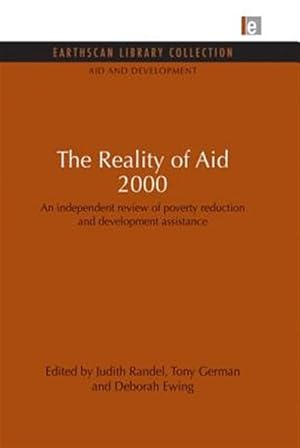 Imagen del vendedor de Reality of Aid 2000 : An Independent Review of Poverty Reduction and Development Assistance a la venta por GreatBookPricesUK