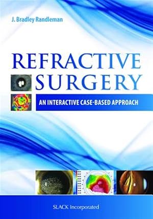 Immagine del venditore per Refractive Surgery : An Interactive Case-Based Approach venduto da GreatBookPricesUK