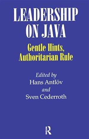 Seller image for Leadership on Java : Gentle Hints, Authoritarian Rule for sale by GreatBookPricesUK