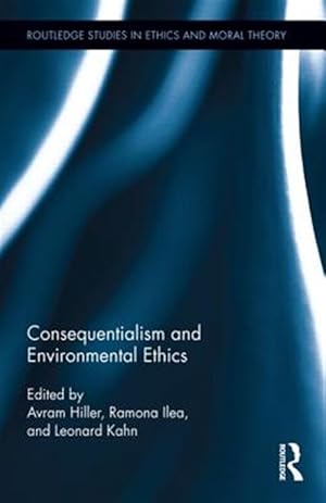 Imagen del vendedor de Consequentialism and Environmental Ethics a la venta por GreatBookPricesUK