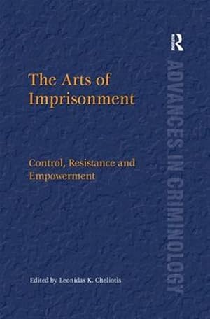 Seller image for Arts of Imprisonment : Control, Resistance and Empowerment for sale by GreatBookPricesUK