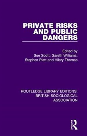 Seller image for Private Risks and Public Dangers for sale by GreatBookPricesUK