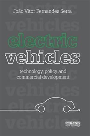 Seller image for Electric Vehicles : Technology, Policy and Commercial Development for sale by GreatBookPricesUK