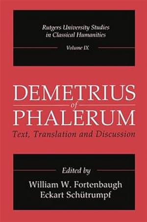 Seller image for Demetrius of Phalerum : Text, Translation and Discussion for sale by GreatBookPricesUK