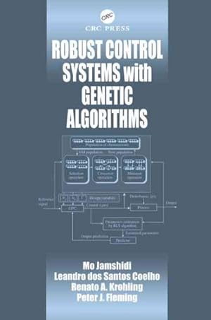 Imagen del vendedor de Robust Control Systems With Genetic Algorithms a la venta por GreatBookPricesUK
