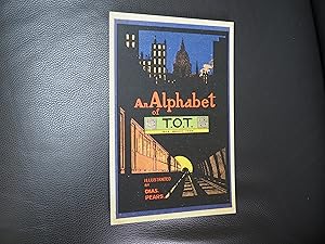 Bild des Verk�ufers f�r AN ALPHABET OF T.O.T. zum Verkauf von Ron Weld Books