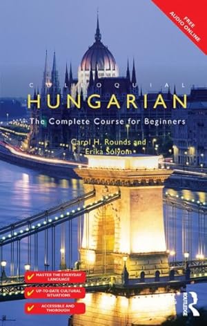 Seller image for Colloquial Hungarian : The Complete Course for Beginners for sale by GreatBookPricesUK