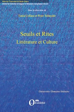 Immagine del venditore per SEUILS ET RITES, LITTERATURE ET CULTURE venduto da preigu