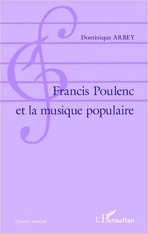 Imagen del vendedor de Francis Poulenc et la musique populaire a la venta por preigu