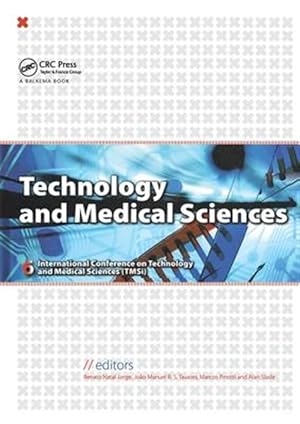 Imagen del vendedor de Technology and Medical Sciences TMSi 2010 : Proceedings of the 6th International Conference on Technology and Medical Sciences-tmsi 2010, Porto, Portugal, 21-23 October 2010 a la venta por GreatBookPricesUK
