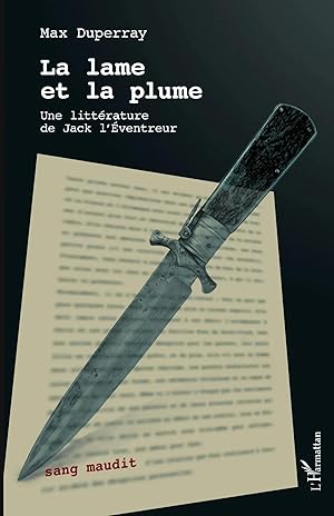 Seller image for La lame et la plume | Une litt�rature de Jack l'�ventreur for sale by preigu