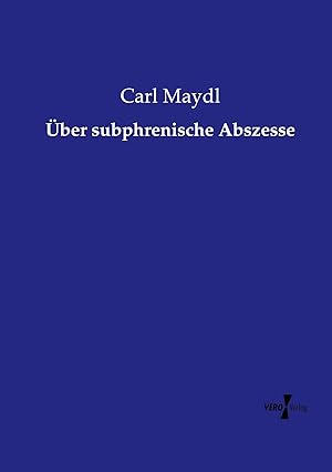 Imagen del vendedor de �ber subphrenische Abszesse a la venta por preigu