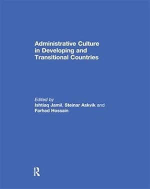 Seller image for Administrative Culture in Developing and Transitional Countries for sale by GreatBookPricesUK