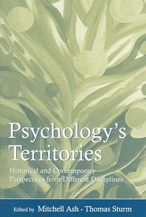 Bild des Verk�ufers f�r Psychology's Territories : Historical And Contemporary Perspectives from Different Disciplines zum Verkauf von GreatBookPricesUK