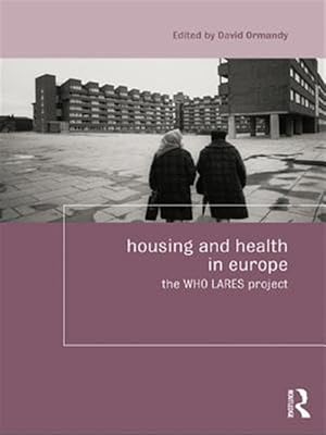 Seller image for Housing and Health in Europe : The Who Lares Project for sale by GreatBookPricesUK