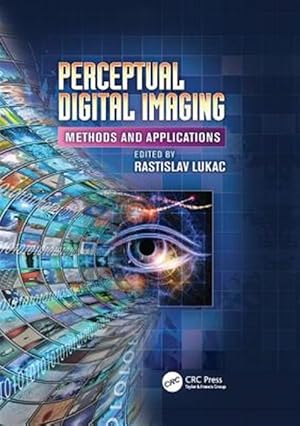 Seller image for Perceptual Digital Imaging : Methods and Applications for sale by GreatBookPricesUK