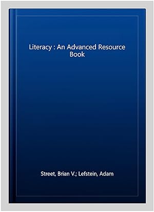 Seller image for Literacy : An Advanced Resource Book for sale by GreatBookPricesUK