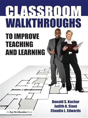 Immagine del venditore per Classroom Walkthroughs to Improve Teaching and Learning venduto da GreatBookPricesUK