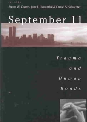 Immagine del venditore per September 11 : Trauma and Human Bonds venduto da GreatBookPricesUK