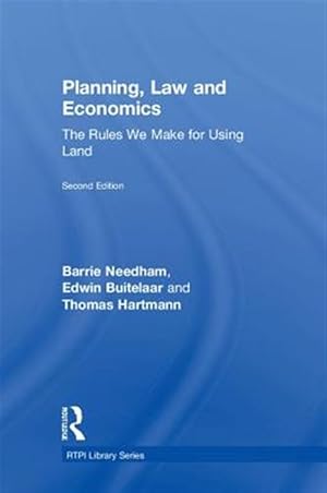 Imagen del vendedor de Planning, Law and Economics : The Rules We Make for Using Land a la venta por GreatBookPricesUK