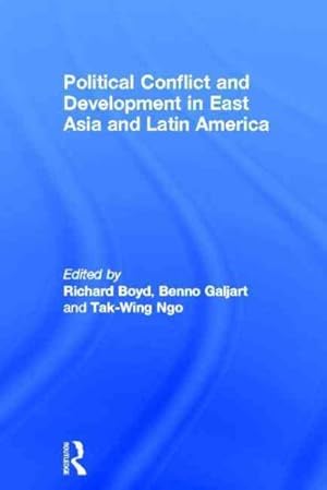 Immagine del venditore per Political Conflict and Development in East Asia and Latin America venduto da GreatBookPricesUK