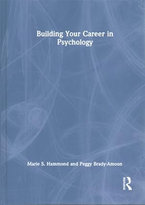 Immagine del venditore per Building Your Career in Psychology venduto da GreatBookPricesUK