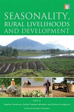 Imagen del vendedor de Seasonality, Rural Livelihoods and Development a la venta por GreatBookPricesUK