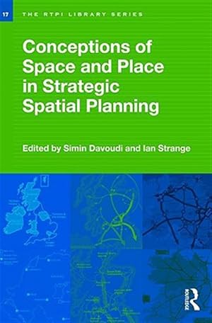 Bild des Verk�ufers f�r Conceptions of Space and Place in Strategic Spatial Planning zum Verkauf von GreatBookPricesUK