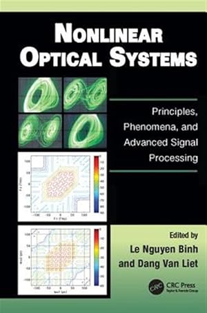 Bild des Verk�ufers f�r Nonlinear Optical Systems : Principles, Phenomena, and Advanced Signal Processing zum Verkauf von GreatBookPricesUK