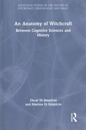 Seller image for Anatomy of Witchcraft : Between Cognitive Sciences and History for sale by GreatBookPricesUK