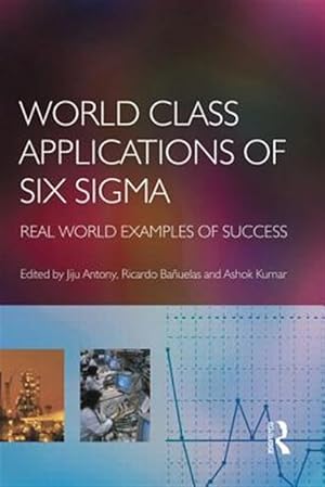 Bild des Verk�ufers f�r World Class Applications of Six Sigma zum Verkauf von GreatBookPricesUK