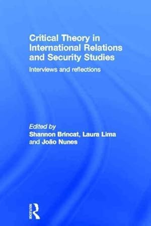 Immagine del venditore per Critical Theory in International Relations and Security Studies : Interviews and Reflections venduto da GreatBookPricesUK