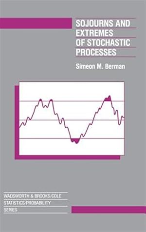 Seller image for Sojourns and Extremes of Stochastic Processes for sale by GreatBookPricesUK