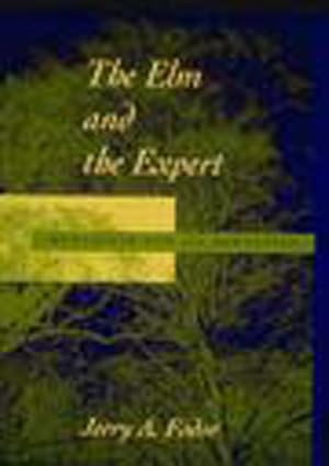 Bild des Verk�ufers f�r Elm and the Expert : Mentalese and Its Semantics zum Verkauf von GreatBookPrices