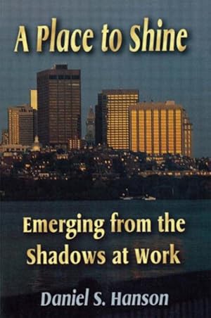 Immagine del venditore per Place to Shine : Emerging from the Shadows at Work venduto da GreatBookPricesUK