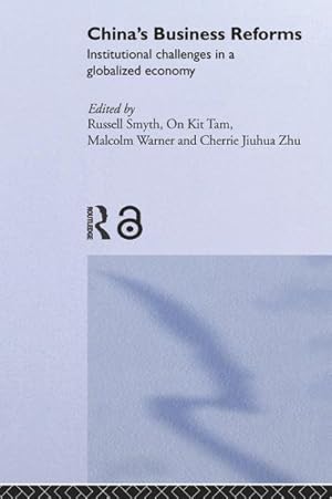 Immagine del venditore per China's Business Reforms : Institutional challenges in a globalised economy venduto da GreatBookPricesUK