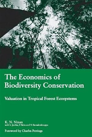 Seller image for Economics of Biodiversity Conservation : Valuation in Tropical Forest Ecosystems for sale by GreatBookPricesUK