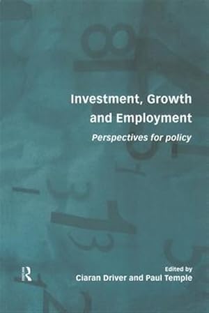 Seller image for Investment, Growth and Employment : Perspectives for Policy for sale by GreatBookPricesUK